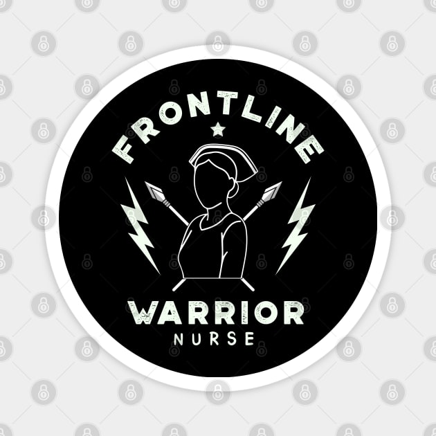 Frontline Warrior Nurse,Frontline Healthcare Worker. Magnet by VanTees